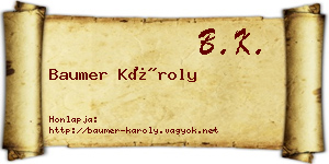 Baumer Károly névjegykártya